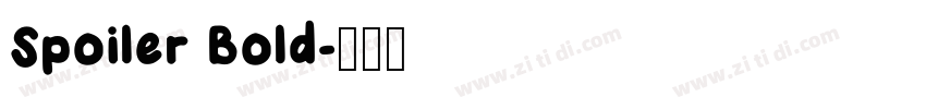 Spoiler Bold字体转换